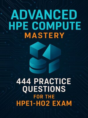 cover image of HPE Compute Certification Guide